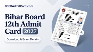 Bihar Board 12th Admit Card 2027